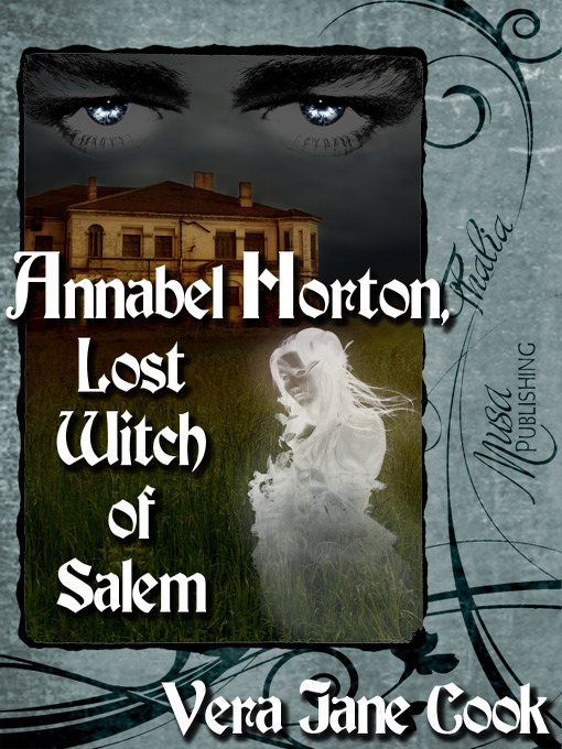 Title details for Annabel Horton, Lost Witch of Salem by Vera Jane Cook - Available